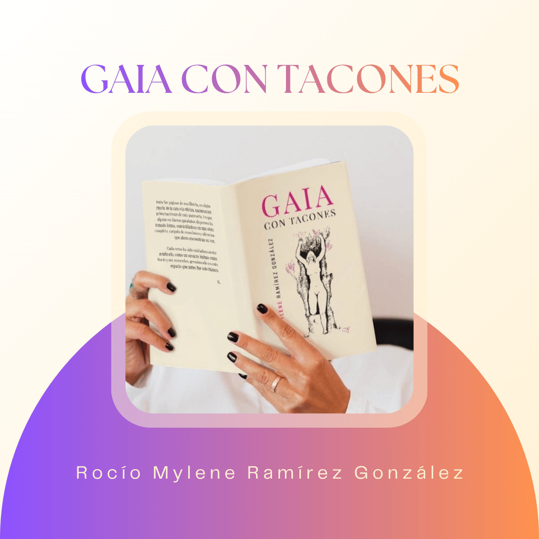 Gaia con tacones · Rocío Mylene Ramírez González · Tapa blanda